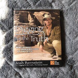Digging For The Truth By Josh Bernstein - HCDJ - 1St Printing 2006